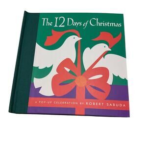 The 12 Days of Christmas Pop-Up Book Robert Sabuda